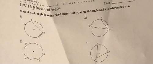 State if each angle is an inscribed angle. if it is, name the angles and the intercepted arc.&lt;