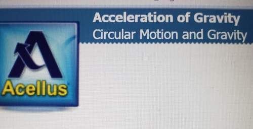 Acellus-acceleration of gravitycircular motion and gravitycan anyone explain