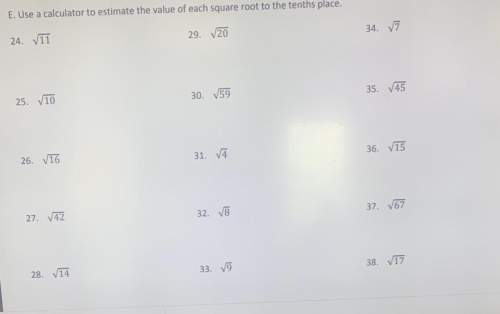 Find the estimated value of each square root