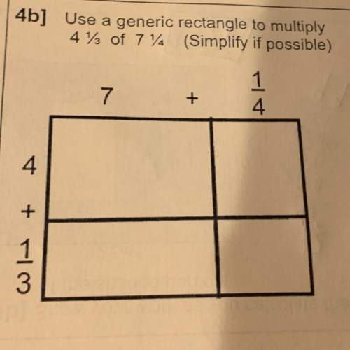 Use a generic rectangle to multiply 4 1/3 of 7 1/4. (includes picture)