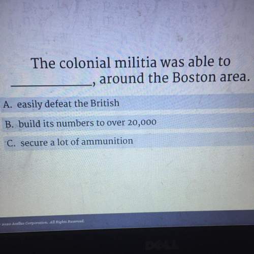 The colonial militia was able to around the boston area.