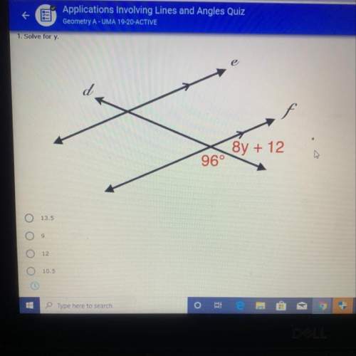 Solve for y 8y+12  a . 13.5  b. 9 c. 12 d. 10.5