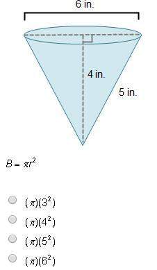 35 points answer ! which expression represents the area of the base of the cone?