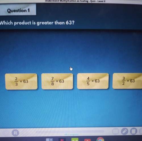 Which product is greater than 63?