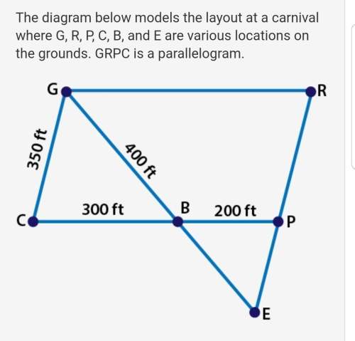 The diagram below models the layout at a carnival where g, r, p, c, b, and e are various locations o