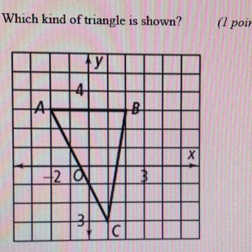 1. which kind of triangle is shown?  oright o equilateral o isosceles o scal