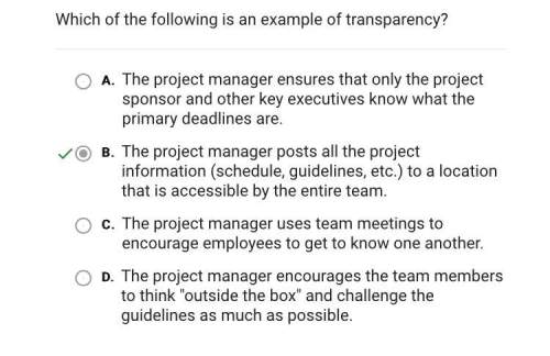 Which of the following is an example of transparency?