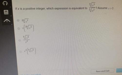 If x is a positive integer, which is equivalent to (root(4, x ^ 3))/(root(5, x ^ 2)) ? assume x&gt;