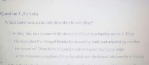 Which statement accurately describes kublai