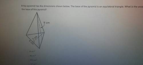 Atoy pyramid has the dimensions shown below. the base of the pyramid i is an equilateral triangle. w