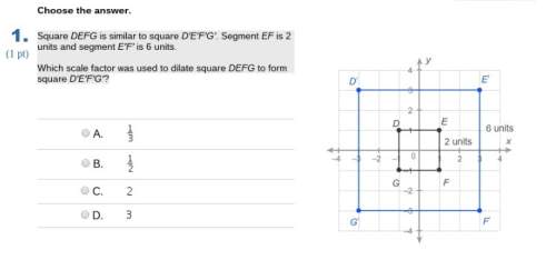 "square defg is similar to square dꞌeꞌfꞌgꞌ. segment ef is 2 units and segment eꞌfꞌ is 6 units.