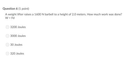 Correct answer only !  a weight lifter raises a 1600 n barbell to a height of 2.0 meters
