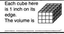 Each cube here is 1 inch on its edge. the volume is square inches.