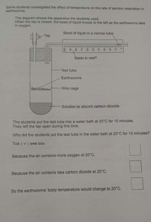 Tick one box why did the students put the test tube in the water bath at 20° for 10 mins