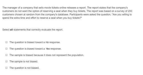 The manager of a company that sells movie tickets online releases a report. the report states that t