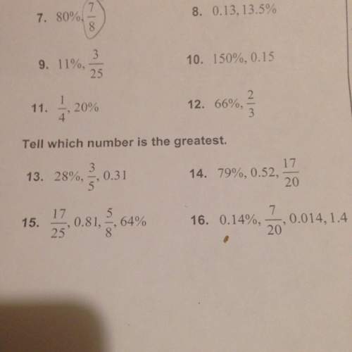 Ineed to know which number is greater on each problem from numbers 8-12 and 13-16