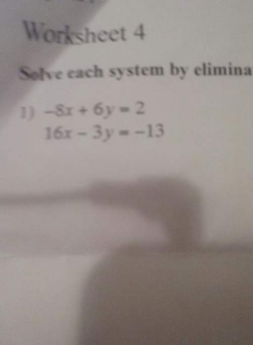 How do you do the elimination method? example: -8+6y=2; 16x-3y= -13 (click on picture