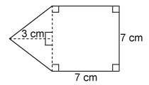 What is the area of this figure?  a. 38.5 cm² b. 49 cm² c. 59.5 cm²  d. 70