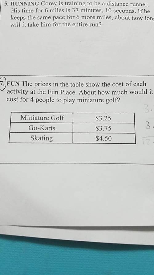 The prices in the table show the cost of each activity at the fun place.about how much would it cost