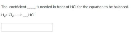 The coefficient is needed in front of hcl for the equation to be balanced.