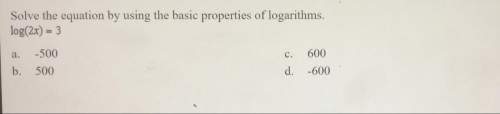 Solve the equation by using tu basic properties of logarithms log(2x)=3 (picture provided)