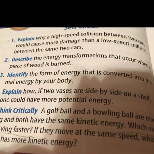 Number 3 . identify the form of energy that has converted into thermal energy by your body