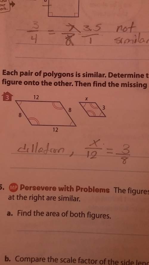 Each pair of polygons is similar. determine the transformations that map one figure onto the other.