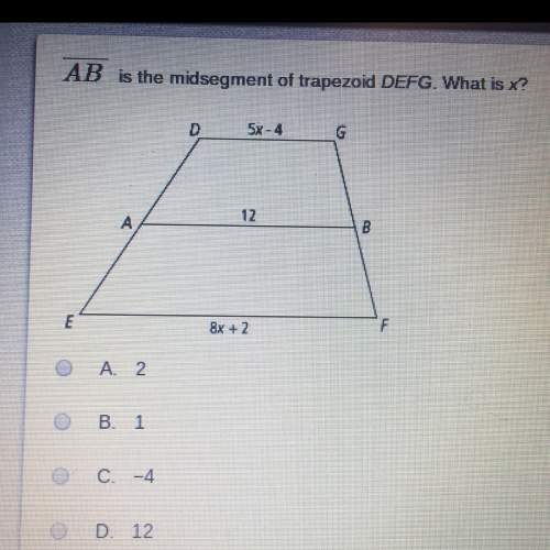 Ab is the mid segment of trapezoid defg. what is x?