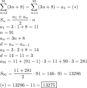\displaystyle\sum_{n=2}^{91}(3n+8)=\sum_{n=1}^{91}(3n+8)-a_1=(*)\\\\S_n=\dfrac{a_1+a_n}{2}\cdot n\\a_1=3\cdot1+8=11\\n=91\\a_n=3n+8\\d=a_n-a_{n-1}\\a_2=3\cdot2+8=14\\d=14-11=3\\a_{91}=11+(91-1)\cdot 3=11+90\cdot3=281\\\\S_{91}=\dfrac{11+281}{2}\cdot91=146\cdot91=13286\\\\(*)=13286-11=\boxed{13275}