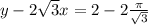 y-2\sqrt{3}x=2-2\frac{\pi}{\sqrt{3}}