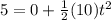 5 = 0 + \frac{1}{2}(10)t^2