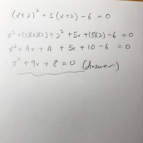 Which quadratic equation is equal to (x+2)^2+5(x+2)-6=0