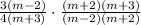 \frac{3(m-2)}{4(m+3)} \cdot \frac{(m+2)(m+3)}{(m-2)(m+2)}