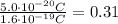 \frac{5.0\cdot 10^{-20}C}{1.6\cdot 10^{-19} C}=0.31