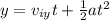 y = v_{iy} t + \frac{1}{2}at^2