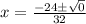 x=\frac{-24\pm \sqrt{0}}{32}