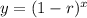 y=(1-r)^x