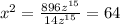 x^2 = \frac{896 z^{15}}{14 z^{15}} = 64