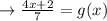 \rightarrow\frac{4x+2}{7}=g(x)