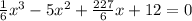 \frac{1}{6}x^3-5x^2+\frac{227}{6}x+12=0
