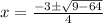 x=\frac{-3\pm \sqrt{9-64}}{4}