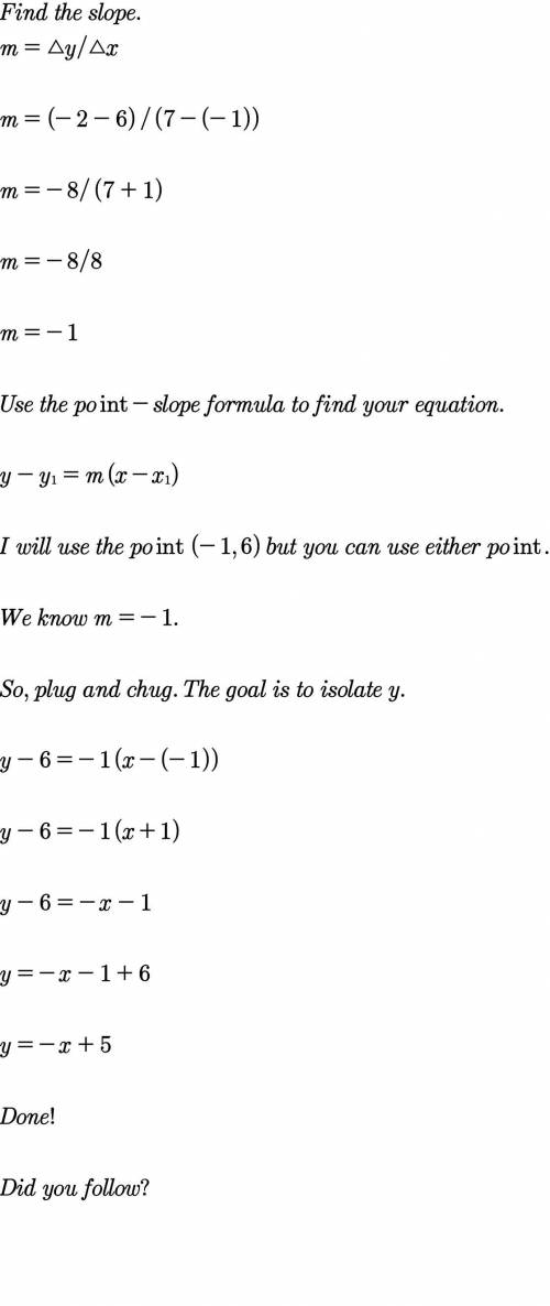 Complete the equation of the line through (-1,6) and (7,-2) use exact numbers.