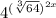 4^{(\sqrt[3]{64} )^{2x}}