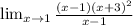 \lim_{x \to 1} \frac{(x-1)(x+3)^2}{x-1}