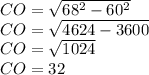 CO = \sqrt {68 ^ 2-60 ^ 2}\\CO = \sqrt {4624-3600}\\CO = \sqrt {1024}\\CO = 32