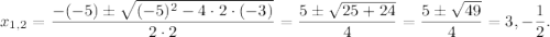x_{1,2}=\dfrac{-(-5)\pm\sqrt{(-5)^2-4\cdot2\cdot(-3)}}{2\cdot 2}=\dfrac{5\pm \sqrt{25+24}}{4}=\dfrac{5\pm \sqrt{49}}{4}=3,-\dfrac{1}{2}.