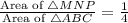 \frac{\text{Area of }\triangle MNP}{\text{Area of }\triangle ABC}=\frac{1}{4}