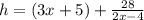 h=(3x+5)+\frac{28}{2x-4}
