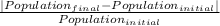 \frac{|Population_{final}-Population_{initial}|}{Population_{initial}}