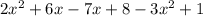 2x^2+6x-7x+8-3x^2+1